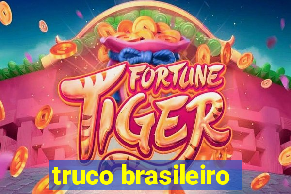 truco brasileiro-giro feliz